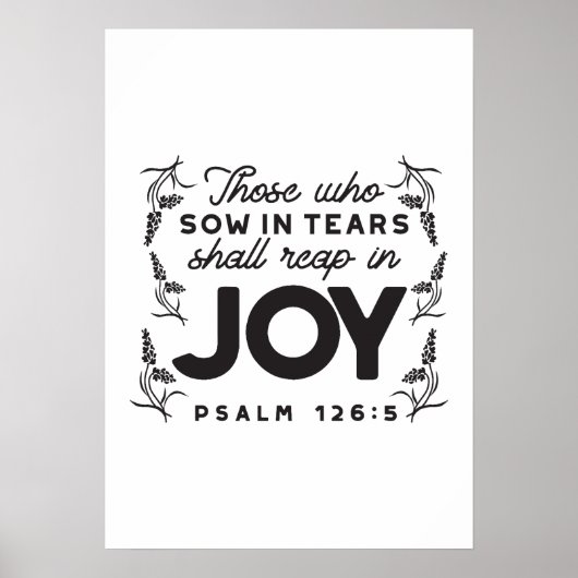 Psalm 126:5 Scripture Typography – Reap in Joy ポスター (正面)