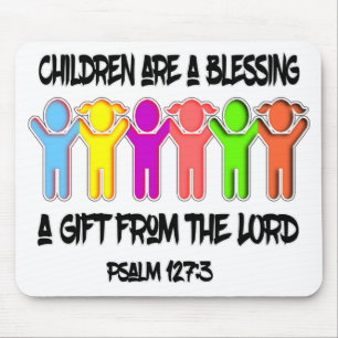 Psalm 127-3子供は神からの贈り物 マウスパッド
