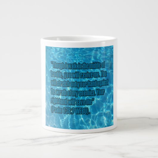 Psalm 138:7 WEBU Mug ジャンボコーヒーマグカップ (正面)