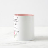 Psalm 139:1 O Lord You have searched me Flower マグカップ (中央)