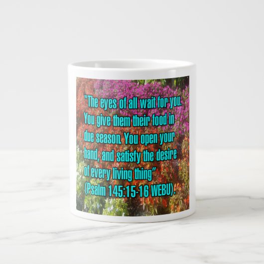 Psalm 145:15-16 WEBU Mug ジャンボコーヒーマグカップ (正面)