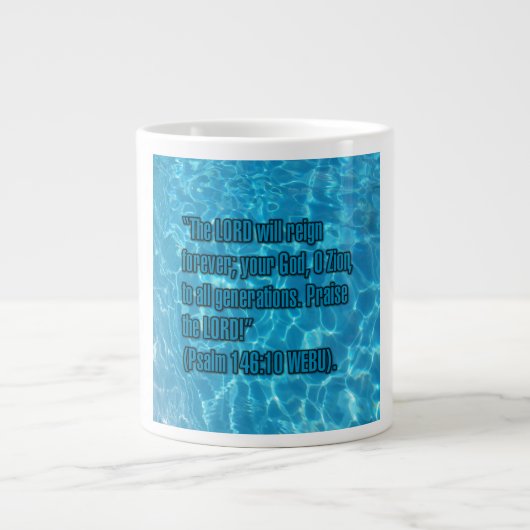 Psalm 146:10 WEBU Mug ジャンボコーヒーマグカップ (正面)