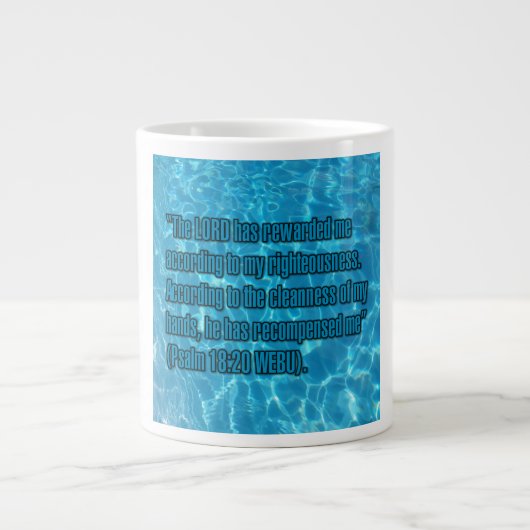 Psalm 18:20 WEBU Mug ジャンボコーヒーマグカップ (正面)
