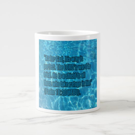Psalm 18:30 WEBU Mug ジャンボコーヒーマグカップ (正面)