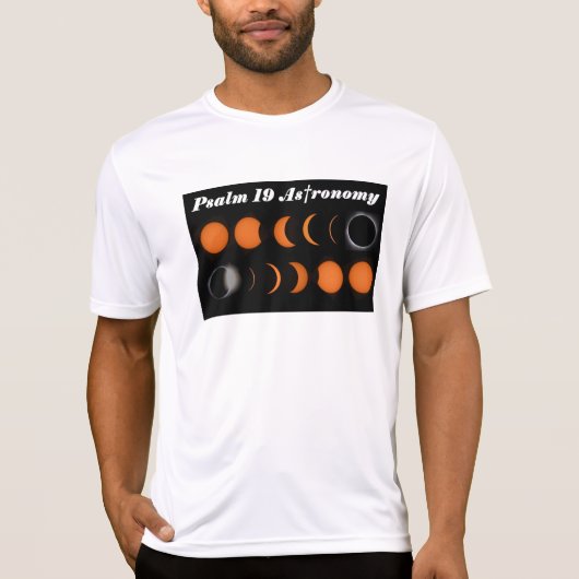 Psalm 19 Astronomy - Total 太陽の Eclipse T-Shirt Tシャツ (正面)