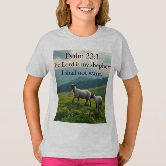 Psalm 23:1 Bible Verse Girl's Tee Shirt Tシャツ (正面)