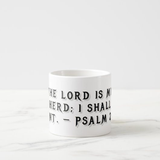 Psalm 23:1 Gift Mug エスプレッソカップ (正面)