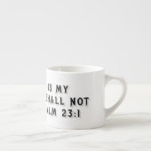Psalm 23:1 Gift Mug エスプレッソカップ (右)