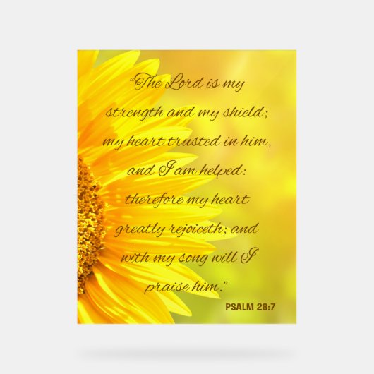 Psalm 28:7 Acrylic Sign - "The Lord is... アクリルサイン (正面)