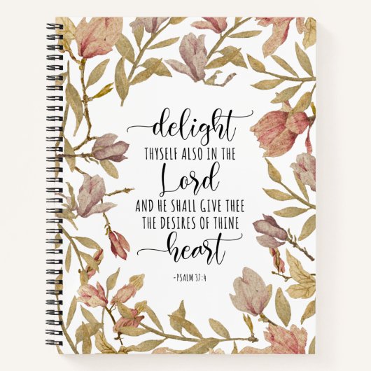 Psalm 37:4 - Delight Thyself Also In The Lord ノートブック (正面)