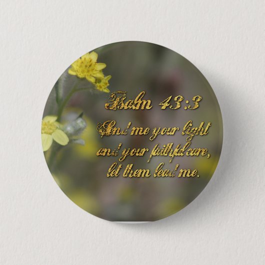 Psalm 43:3黄色のワイルドフラワーボタン 缶バッジ (正面)