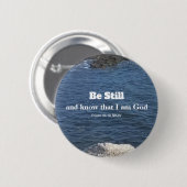 Psalm 46:10まだクリスチャンブルーの海の写真になる 缶バッジ (正面&裏面)
