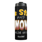 PSALM 46:10を知っている タンブラー (正面)