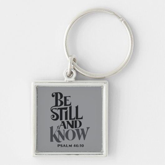 Psalm 46:10 Be Still and Know Faith Keychain キーホルダー (正面)