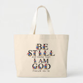 Psalm 46:10 Be Still and Know Floral Letters ラージトートバッグ (正面)
