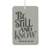 Psalm 46:10 Be Still And Know Religious カーエアーフレッシュナー (正面)
