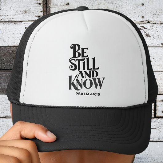 Psalm 46:10 Be Still and Know Scripture キャップ