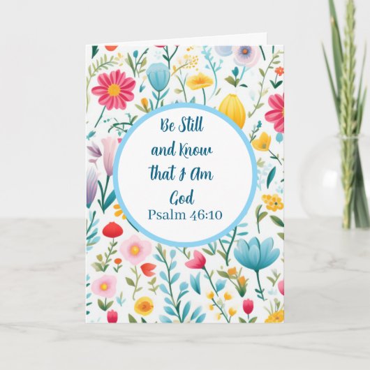 Psalm 46:10 Floral Folded Greeting Card カード (正面)