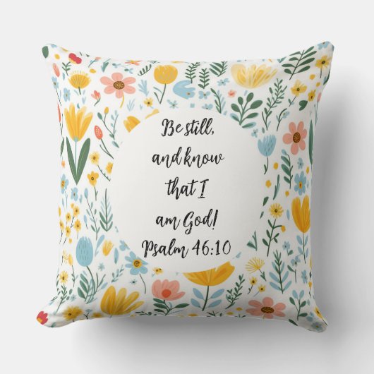 Psalm 46:10 Floral Throw Pillow クッション (正面)