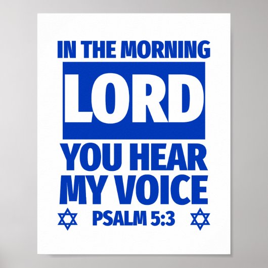 Psalm 5:3 In The Morning Lord You Hear My Voice ポスター (正面)