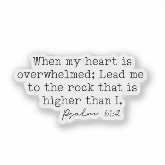 Psalm 61:2 When my heart is overwhelmed  シール (正面)