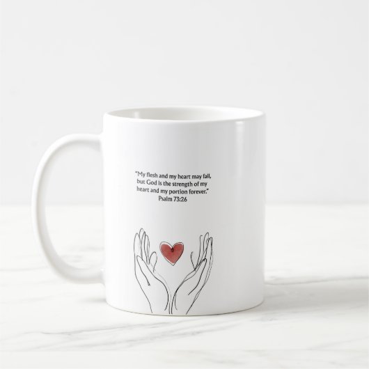 Psalm 73:26 Christian Mug | Encouragement Gift コーヒーマグカップ (左)