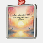 Psalm 90:12. Teach us to realize brevity life メタルオーナメント (左)