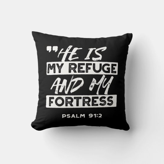 Psalm 91:2 – My Refuge and My Fortress Christian クッション (正面)