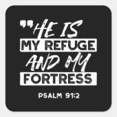 Psalm 91:2 – My Refuge and My Fortress Christian スクエアシール (正面)