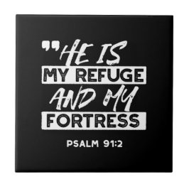 Psalm 91:2 – My Refuge and My Fortress Christian タイル