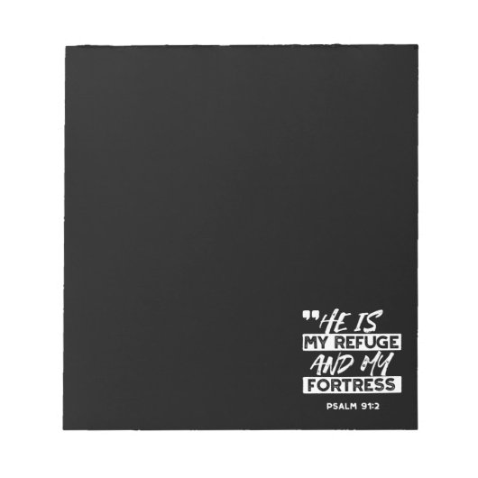 Psalm 91:2 – My Refuge and My Fortress Christian ノートパッド (正面)