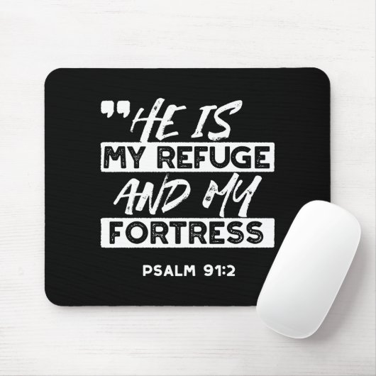 Psalm 91:2 – My Refuge and My Fortress Christian マウスパッド (マウス)