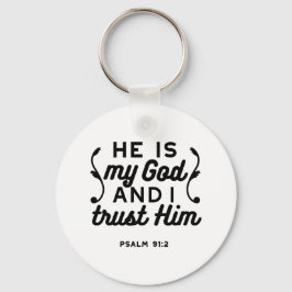 Psalm 91:2 – Trust in God Christian Bible Verse キーホルダー