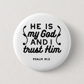 Psalm 91:2 – Trust in God Christian Bible Verse 缶バッジ (正面)