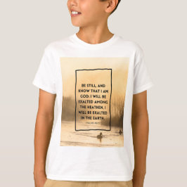 Psalms 46:10 KJV 静かにおられる 神の聖書の詩  Tシャツ