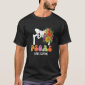Psoas Iはことわざ物理セラピストおもしろいヨガT Tシャツ (正面)
