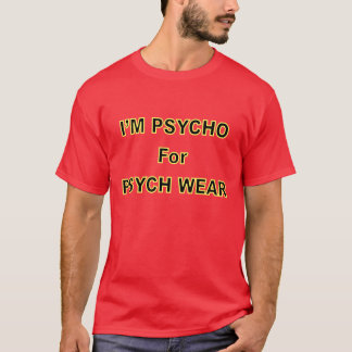 PSYCHの衣服のために精神分析 Tシャツ