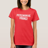 Psychedelic Trance Tシャツ (正面)