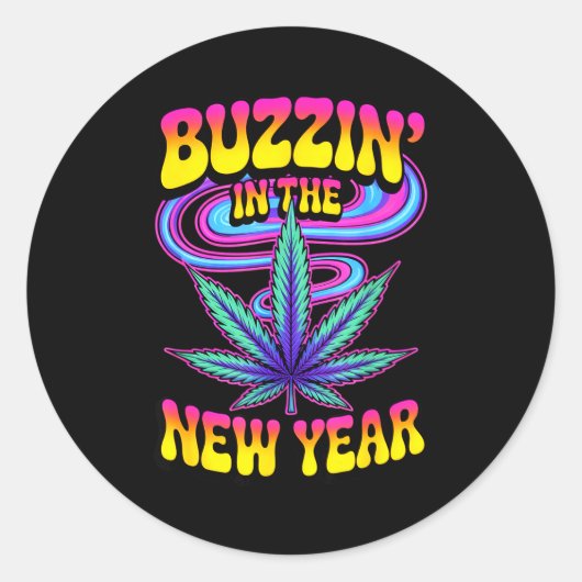 Psychedelic Weed Buzzing In New Year 2026 Funny ラウンドシール (正面)