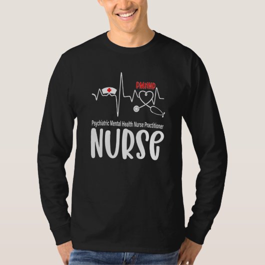 Psychiatric Mental Health Nurse Practitioner Heart Tシャツ (正面)