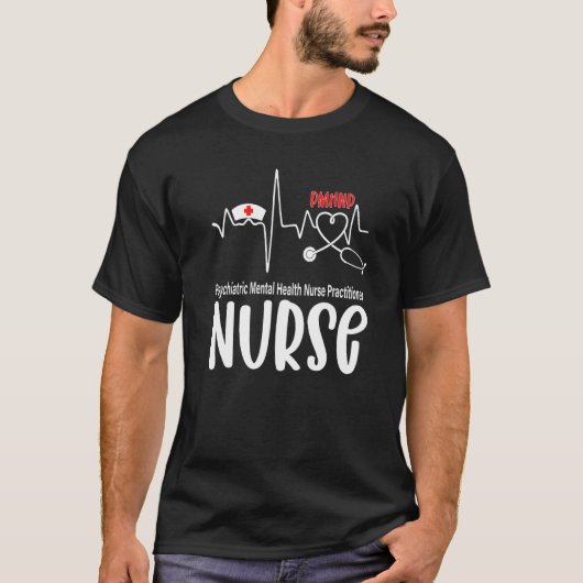 Psychiatric Mental Health Nurse Practitioner Heart Tシャツ (正面)