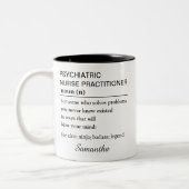 Psychiatric Nurse Practitioner Definition  ツートーンマグカップ (左)