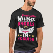 Psychiatric Nurses Angels in Disguise Tシャツ (正面)