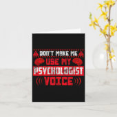 Psychology Quote - Don't Make Me Use My Psychologi カード (黄色い花)