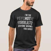 PsycHOTic Hydroblaster Tシャツ (正面)