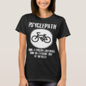Psyclepathのおもしろいなサイクリングのバイクメンズ優れたバイクMo Tシャツ (正面)