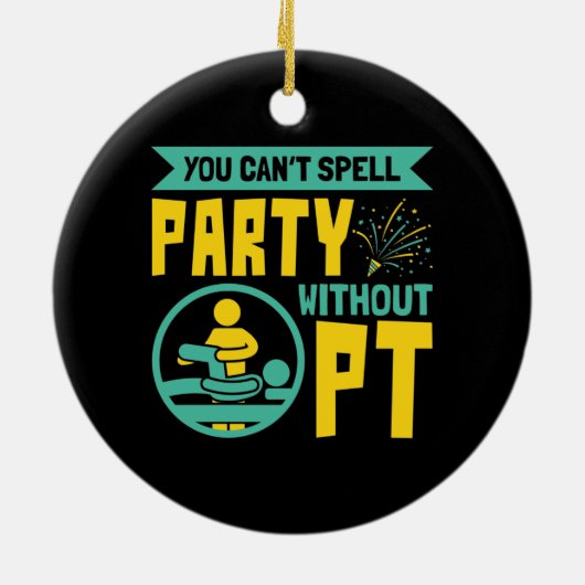 PTを使用しないとパーティーを綴れないフィジカルセラピー セラミックオーナメント (裏面)