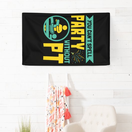 PTを使用しないとパーティーを綴れないフィジカルセラピー 横断幕 (インサイチュ)