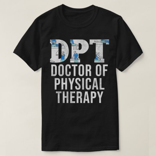 PTA物理セラピストドクターギフトDPT物理Th Tシャツ (デザイン正面)