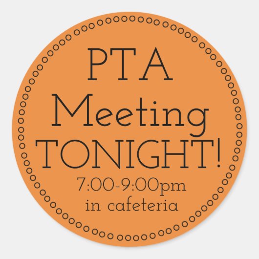 PTA Meeting Tonightスタンプ ラウンドシール (正面)